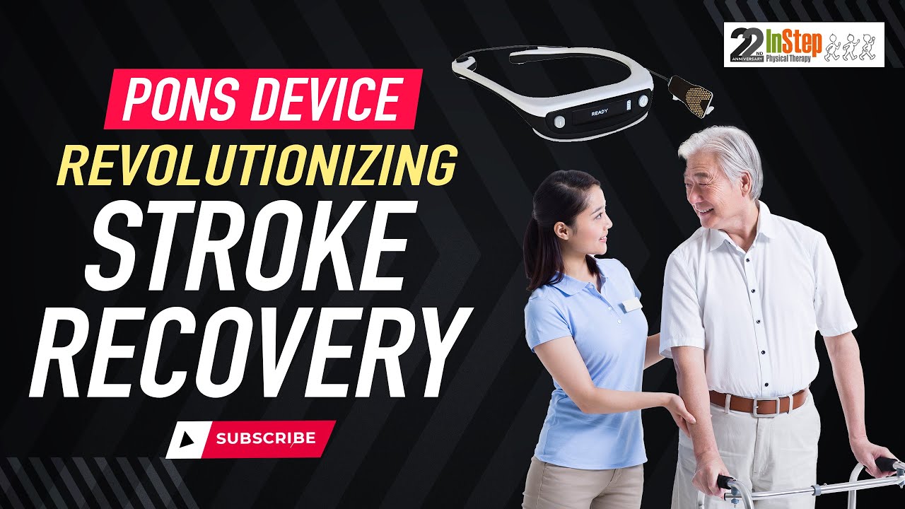 PONS Treatment for Stroke Neuro Rehab | InStep Physical Therapy Edmonton #strokerecovery