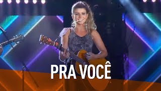 Paula Fernandes - Pra Você (DVD Festeja Brasil 2016) [Vídeo Oficial]