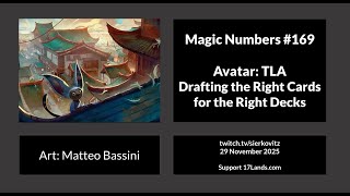 Magic Numbers #169: Drafting right cards for the right decks, Avatar edition