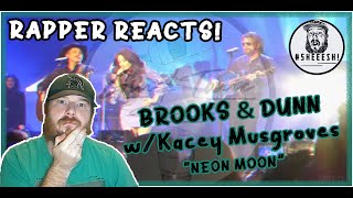 Brooks &amp; Dunn with Kacey Musgraves - Neon Moon | RAPPER&#39;S FIRST REACTION!