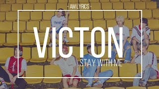 [AM Lyrics] Victon - Stay With Me