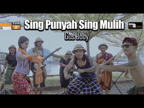 GUS JODY // SING PUNYAH SING MULIH  - New Release // {Official Music Video}