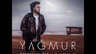 İlyas Yalçıntaş - Yağmur ft Aytaç Kart