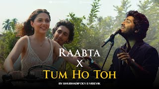 Download lagu Raabta x Tum Ho Toh - Mashup (Full Version) | Vishal Mishra | Arijit Singh | Shubhadip Dey | Vibevik mp3 Download lagu Raabta x Tum Ho Toh - Mashup (Full Version) | Vishal Mishra | Arijit Singh | Shubhadip Dey | Vibevik mp3
