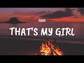 Russ That S My Girl Lyrics That S My Girl You Know Just What To Do