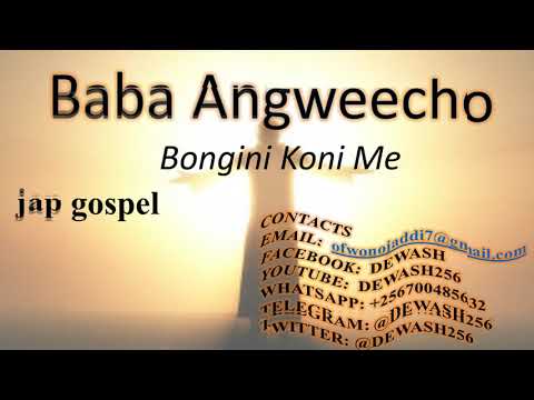 Baba Angwecho Bongini (Koni Me) - Adhola Gospel song
