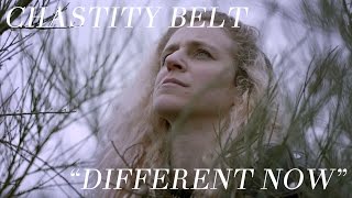 Chastity Belt - &quot;Different Now&quot; [OFFICIAL VIDEO]