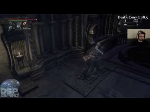 Bloodborne playthrough pt76 - Try, Try Again...Can I DO IT?!