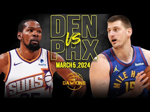 Denver Nuggets vs Phoenix Suns Full Game Highlights | March 5, 2024 | FreeDawkins