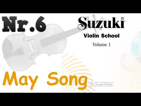 Suzuki Violin - Volume 1 Song 6 - Geige/Violine lernen für Anfänger | May Song