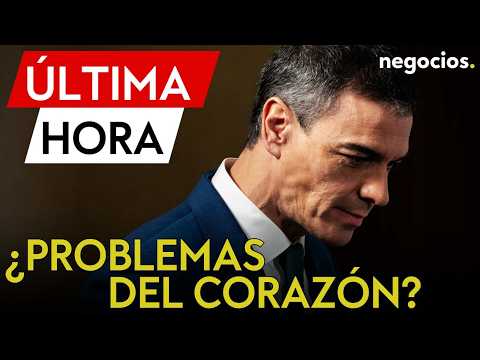 ÚLTIMA HORA| Pedro Sánchez es tratado por dolores cardiovasculares desde hace meses en un hospital