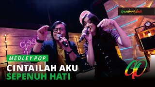 Download lagu Ari Lasso, Mawar de Jong, Gilang Dirga & Andre - Cintailah Aku Sepenuh Hati ( Medley) | HIBURAN AJA mp3