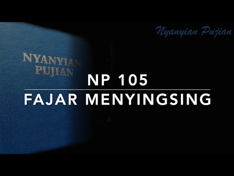 NP 105 Fajar Menyingsing (Morning Has Broken) - Nyanyian Pujian