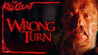 Wrong Turn (2003) KILL COUNT