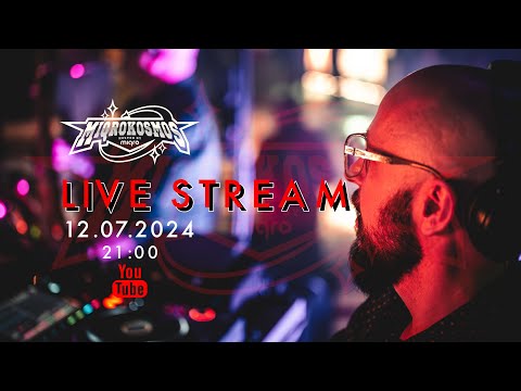 MIQROKOSMOS Live Stream 12.07.24