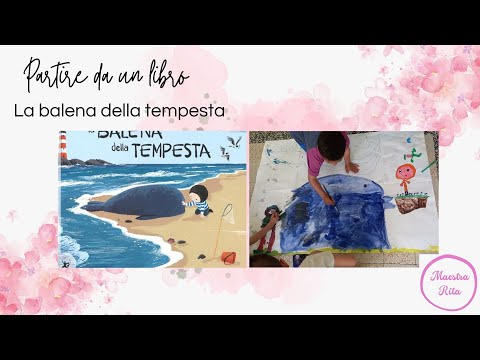 Cosa faccio a scuola? La balena della tempesta
