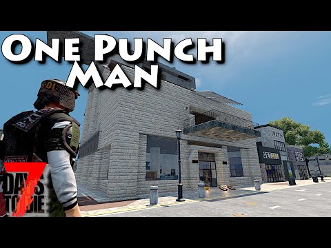 One Punch Man!  7 Days to Die - Ep13 - The New Base!