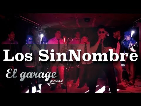 El garage presenta Los SiNombre - 