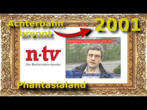 NTV-Nachrichten Feuer im Phantasialand (1. Mai 2001)