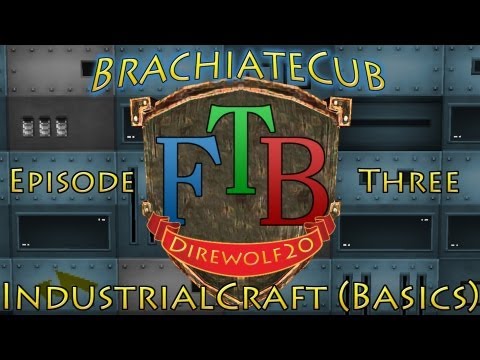 FeedTheBeast - Direwolf20, Episode 3: IndustrialCraft (Basics)