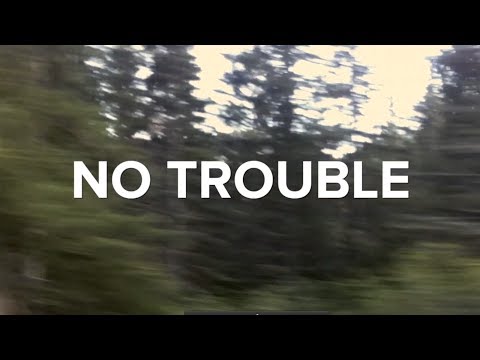 Nathan Roberts & The New Birds - No Trouble [Lyric Video]