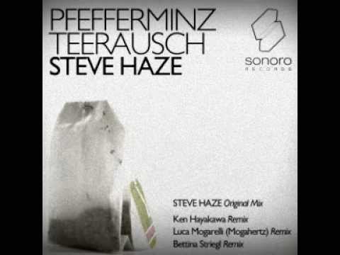 OUT NOW!!!  Steve Haze - Pfefferminzteerausch (cut)