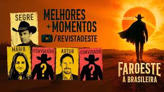 FAROESTE À BRASILEIRA, MELHORES MOMENTOS | DOMINGO 09/08/26