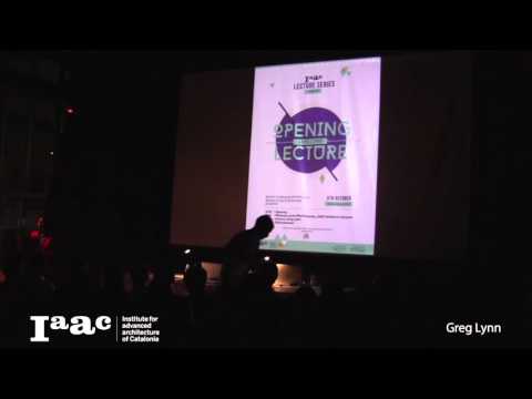IAAC Lecture Series 2015 - Greg Lynn / Opening Lecture