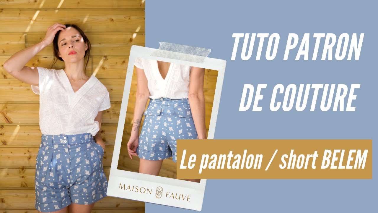 Patron couture pantalon, short Bélem / PDF (A4, A3, A0, US Letter) - Cadres, Calques par Taille, Vidéoprojection