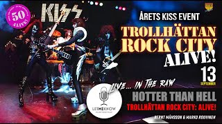 Hotter Than Hell: Trollhättan Rock City - ALIVE!