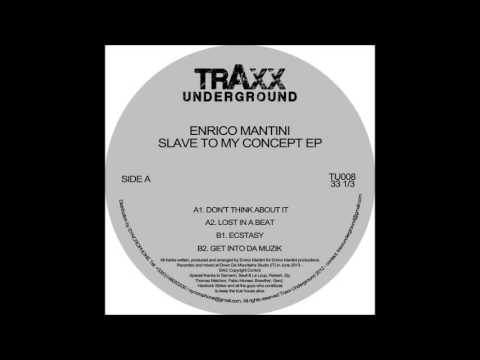 Enrico Mantini - Dont think about it