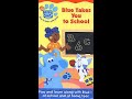 Opening To Blue S Clues Blue Takes You To School 2003 VHS Promotional Copy
