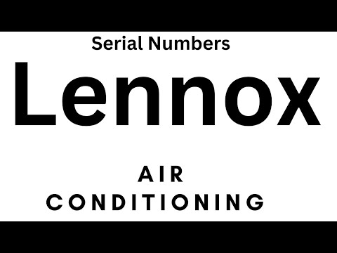 How To Read Lennox Serial Number