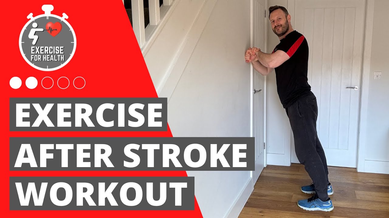 Exercise after Stroke: Level 3 - Active Exercise