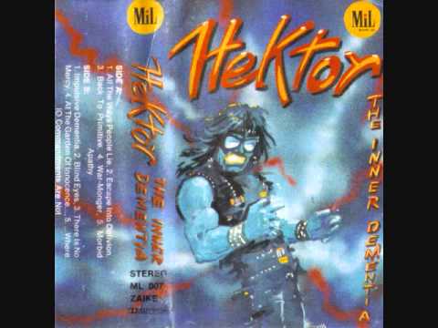 Hektor - The Inner Dementia (Full LP)