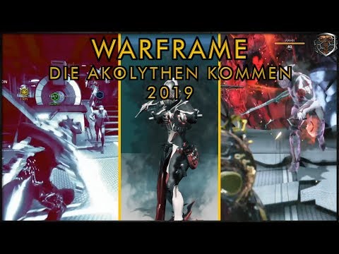 [GER] Die Akolythen kommen - Warframe - PESTIexe