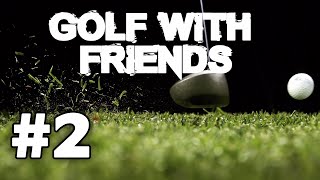 Golf With friends - OASIS