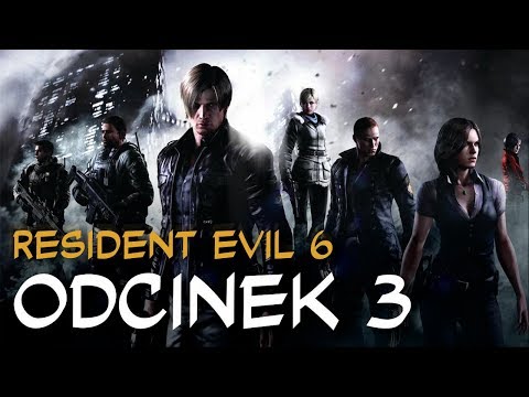 Zagrajmy w Resident Evil 6 odc.3 "Katedra"