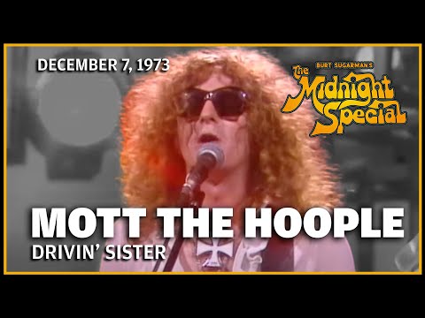 Drivin' Sister - Mott the Hoople | The Midnight Special