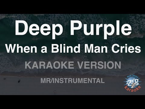 Deep Purple-When a Blind Man Cries (MR/Instrumental) (Karaoke Version)