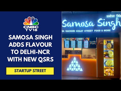 Samosa Singh Expands Its QSR Presence To Delhi-NCR