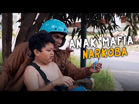 ANAK MAFIA NARKOBA
