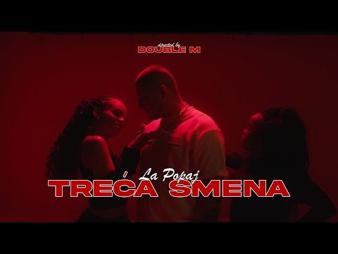 LA POPAJ - TRECA SMENA (OFFICIAL VIDEO)