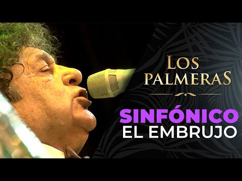 Los Palmeras y la Sinfónica de Santa Fe - El Embrujo