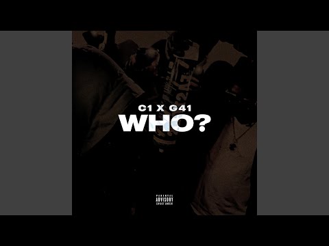 Who? (feat. #LTH, C1 & G41)