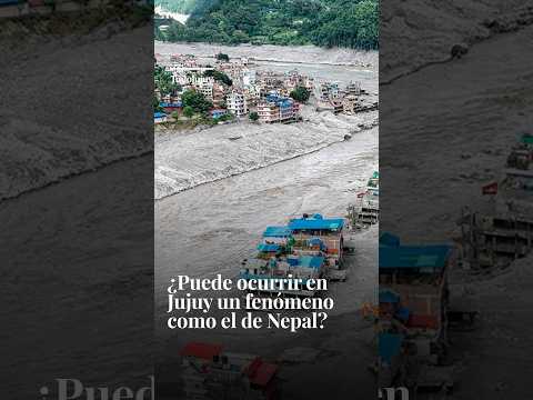 🏔️ ¿PUEDE PASAR EN JUJUY ALGO COMO LO OCURRIDO EN NEPAL?