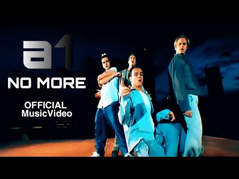 [4K] A1 - No More (Music Video)