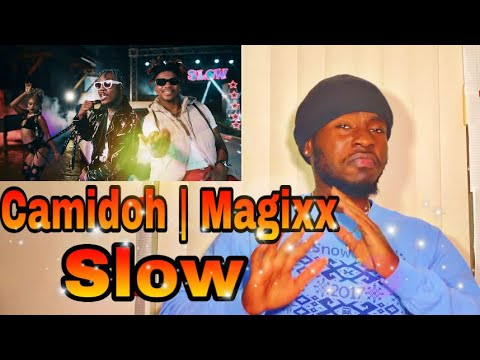 Camidoh - Slow (feat. Magixx) [Official Video] | REACTION VIDEO
