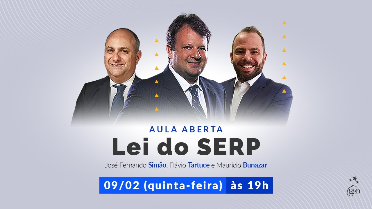 Aula aberta | Lei do SERP | José Fernando Simão, Flávio Tartuce e Maurício Bunazar | Direito Civil