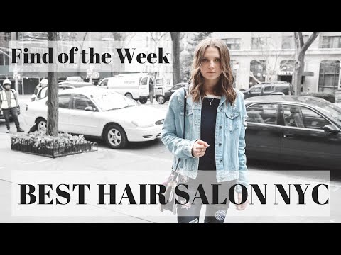 Best Hair Salon NYC | Find of the Week
